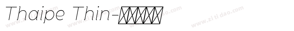Thaipe Thin字体转换